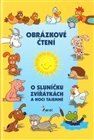 Obrázkové čtení o sluníčku, zviřátkách a noci tajemné s CD