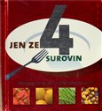 Jen ze 4 surovin - obálka