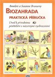 Biozahrada - Praktická příručka - obálka