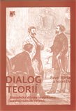 Dialog teorií (Filozofická dilemata výzkumu mezinárodních vztahů) - obálka