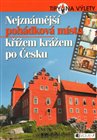 Nejznámější pohádková místa křížem krážem po Česku