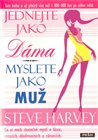 Jednejte jako dáma,
 myslete jako muž