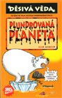 Plundrovaná planeta