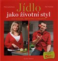 Jídlo jako životní styl (100 otázek, odpovědí a receptů na téma hubnutí a dieta) - obálka