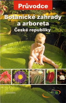 Obálka titulu Botanické zahrady a arboreta ČR