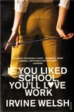 If You Liked School, You''ll Love Work - obálka
