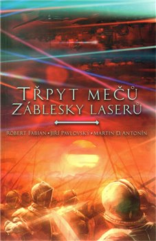 Obálka titulu Třpyt mečů, záblesky laserů