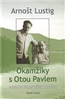 Okamžiky s Otou Pavlem