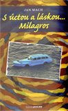 S úctou a láskou... Milagros - obálka