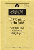 Právo nežít v chudobě (Právo nežít v chudobě. Chudoba jako porušování lidských práv) - obálka