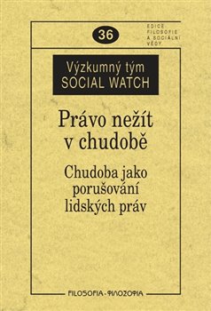 Obálka titulu Právo nežít v chudobě          

