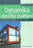Dynamika denního osvětlení (Principy návrhů, realizace) - obálka