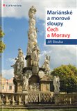 Mariánské a morové sloupy Čech a Moravy - obálka