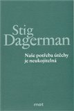 Naše potřeba útěchy je neukojitelná - obálka