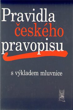 Obálka titulu Pravidla českého pravopisu
