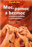Moc, pomoc a bezmoc v sociálních službách a ve zdravotnictví (Strategie práce s klienty, krizové scénáře) - obálka