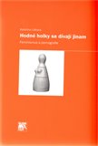 Hodné holky se dívají jinam. (Feminismus a pornografie) - obálka