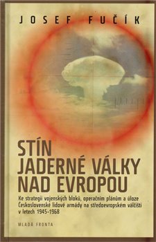 Obálka titulu Stín jaderné války nad Evropou
