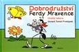 Obálka knihy Dobrodružství Ferdy Mravence