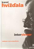 Hvížďala Karel - Interviewer - obálka