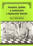 Hospice, špitály a nemocnice v Karlových Varech - obálka