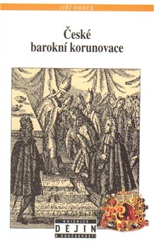 Obálka titulu České barokní korunovace