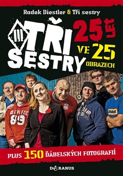 Obálka titulu Tři sestry – 25 let ve 25 obrazech