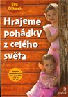 Hrajeme pohádky z celého světa
