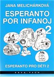 Esperanto pro děti 2 / Esperanto por infanoj 2 - obálka