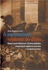 A zapomenuti vejdeme do dějin...