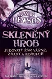 Skleněný hrob (Jedovatý žár vášně, zrady a korupce) - obálka