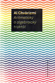 Obálka titulu Aritmetický a algebraický traktát (2.vyd.)