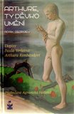 Arthure, ty děvko umění - obálka