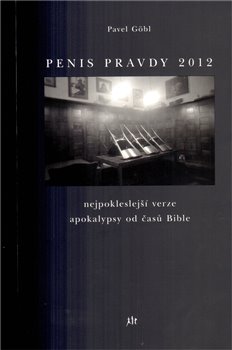 Obálka titulu Penis pravdy 2012