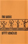 Býýýt odněkud