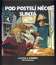 Pod postelí něco slintá (Calvin a Hobbes 2) - obálka