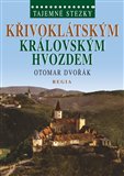 Křivoklátským královským hvozdem (Tajemné stezky) - obálka