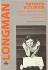Longman Maturita Activator - Metodická příručka pro učitele