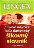 Francouzsko-český česko-francouzský šikovný slovník - obálka