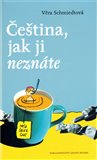 Čeština, jak ji neznáte - obálka
