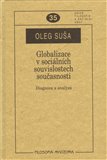 Globalizace v sociálních souvislostech současnosti. (Diagnóza a analýza) - obálka