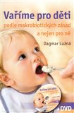 Vaříme pro děti podle makrobiotických zásad + DVD - obálka
