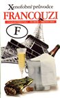 Xenofobní průvodce – Francouzi