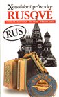 Xenofobní průvodce – Rusové