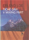 Tiché dny v Mixing Part - obálka