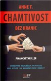 Chamtivost bez hranic (Burzovní makléřka vypovídá. Kdo vlastně stojí za finanční světovou krizí?) - obálka