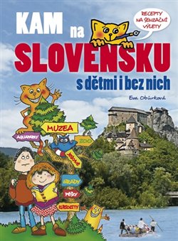 Obálka titulu Kam na Slovensku s dětmi i bez nich
