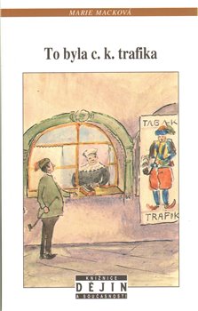 Obálka titulu To byla c.k. trafika
