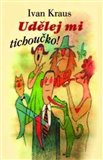 Udělej mi tichoučko - obálka