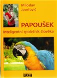 Papoušek - Inteligentní společník člověka - obálka